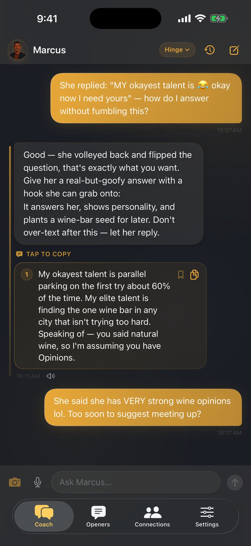 Marcus mid-conversation, handing you a tap-to-copy reply with the reasoning behind it